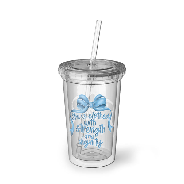 Proverbs 31:25 Tumbler
