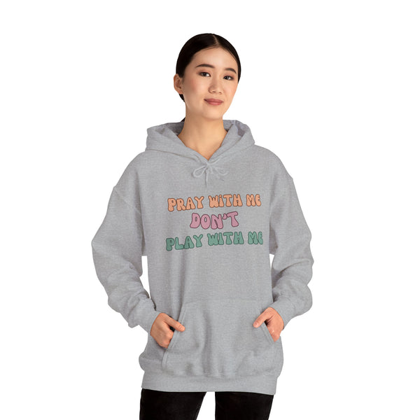 Pray with me Hoodie